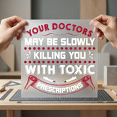 Doctors Toxic Prescriptions Quote Nurse Funny Ready to Press DTF Transfer for Dtf