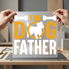 Dog Father Bones Pet Mom Dad Ready to Press DTF Transfer for Dtf