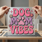 Dog Mom Vibes Retro Mom Dad Ready to Press DTF Transfer for Dtf