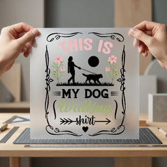Dog Walking Pet Lover Mom Dad Ready to Press DTF Transfer for Dtf