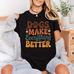 Dogs Make Everything Better Mom Dad Ready to Press DTF Transfer for Dtf