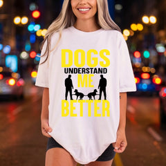 Dogs Understand Better Pet Mom Dad Ready to Press DTF Transfer for Dtf