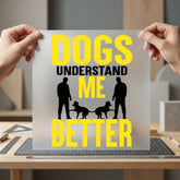 Dogs Understand Better Pet Mom Dad Ready to Press DTF Transfer for Dtf