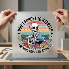 Don Forget Hydrate Skeleton Halloween Vintage Ready to Press DTF Transfer for Dtf