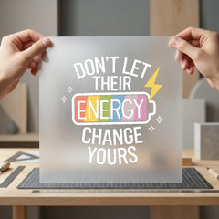 Don Let Their Energy Pride Season Collection Awareness & Causes Collection Ready to Press DTF Transfer for Dtf