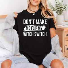 Don Make Flip Witch Halloween Funny Ready to Press DTF Transfer for Dtf