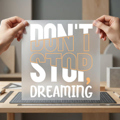 Don Stop Dreaming Motivational Good Vibes Collection Positive Vibes Collection Ready to Press DTF Transfer for Dtf