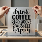 Drink Coffee Read Books Aesthetic Ready to Press DTF Transfer for Dtf