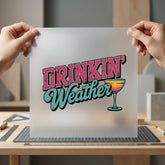 Drinkin Weather Tropical Retro Summer Vintage Ready to Press DTF Transfer for Dtf