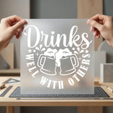 Drinks Well Others Party Foodie Quotes Collection Food & Drink Culture Collection Ready to Press DTF Transfer for Dtf