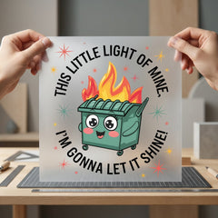Dumpster Fire Light Humorous Funny Ready to Press DTF Transfer for Dtf