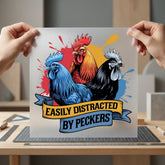Easily Distracted Peckers Rooster Funny Sarcastic Ready to Press DTF Transfer for Dtf