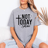 Not Today Satan | Spiritual Empowerment Tee