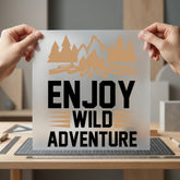 Enjoy Wild Adventure Retro Vintage Retro Ready to Press DTF Transfer for Dtf