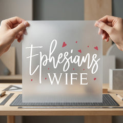 Ephesians Wife Christian Faith Christian Faith Ready to Press DTF Transfer for Dtf