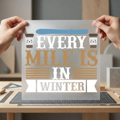 Every Mile Winter Cozy Winter Ready to Press DTF Transfer for Dtf