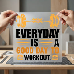 Everyday Workout Motivation Gym Fitness Gym Ready to Press DTF Transfer for Dtf