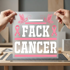 Fack Cancer Pink Ribbons Awareness & Causes Collection Empowerment Collection Ready to Press DTF Transfer for Dtf