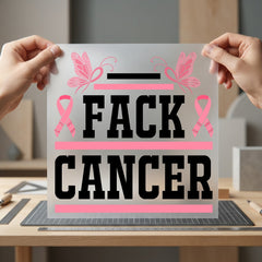 Fack Cancer Pink Ribbons Awareness & Causes Collection Empowerment Collection Ready to Press DTF Transfer for Dtf