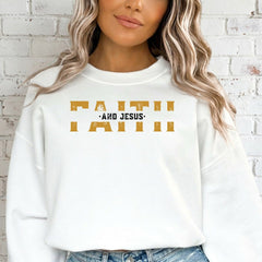 Faith and Jesus | Bold Declaration Sweatshirt - Luckets.com