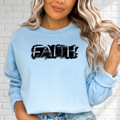 Faith | Bold & Unwavering Sweatshirt - Luckets.com