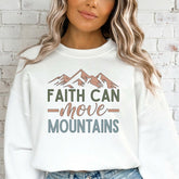 Faith Can Move Mountains | Affirmation & Faith Sweatshirt - Luckets.com