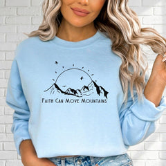 Faith Can Move Mountains | Affirmation & Purpose Sweatshirt - Luckets.com