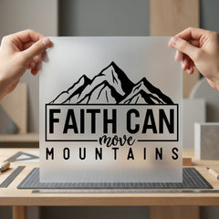Faith Can Move Mountains Christian Faith Ready to Press DTF Transfer for Dtf