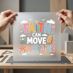 Faith Can Move Mountains Christian Faith Ready to Press DTF Transfer for Dtf
