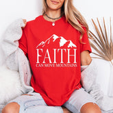 Faith Can Move Mountains | Strength & Inspiration Tee - Luckets.com