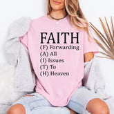 FAITH Forwarding All Issues To Heaven | Trust & Surrender Tee - Luckets.com