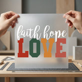 Faith Hope Love Autumn Christian Faith Ready to Press DTF Transfer for Dtf