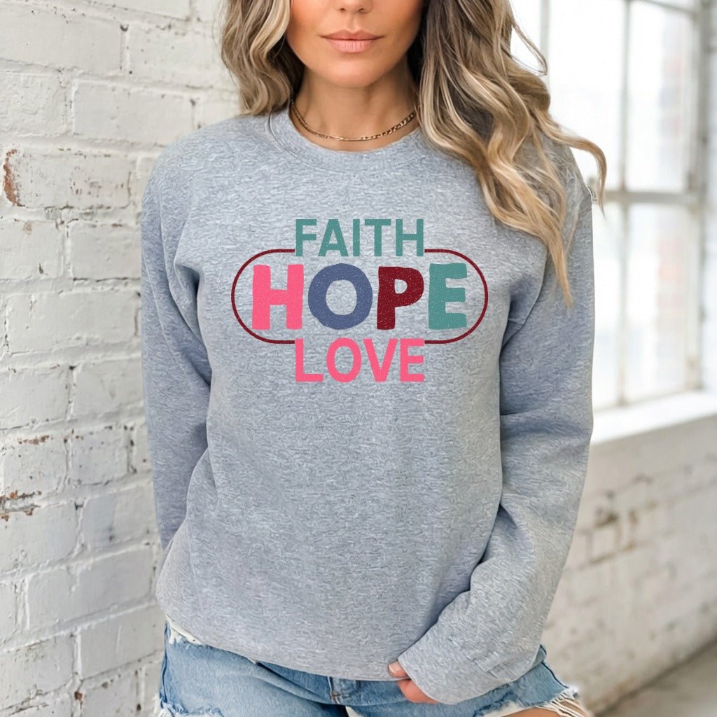 Faith Hope Love | Christian Aesthetic Sweatshirt - Luckets.com