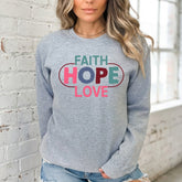 Faith Hope Love | Christian Aesthetic Sweatshirt - Luckets.com