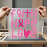 Faith Hope Love Pink Christian Faith Ready to Press DTF Transfer for Dtf