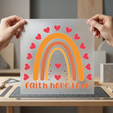 Faith Hope Love Rainbow Christian Faith Ready to Press DTF Transfer for Dtf