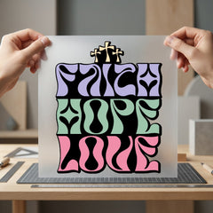 Faith Hope Love Retro Christian Faith Ready to Press DTF Transfer for Dtf