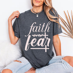 Faith Over Fear | Empowering Script Tee - Luckets.com