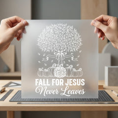 Fall Jesus Never Leaves Christian Faith Ready to Press DTF Transfer for Dtf