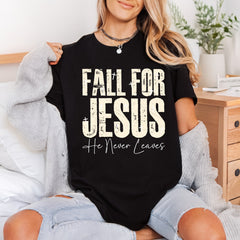 Fall Jesus Never Leaves Christian Faith Ready to Press DTF Transfer for Dtf