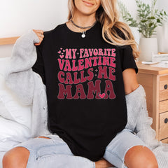 Favorite Valentine Calls Mama Valentine Mom Ready to Press DTF Transfer for Dtf