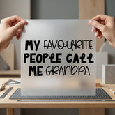 Favourite People Call Grandpa Grandpa Ready to Press DTF Transfer for Dtf