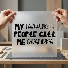 Favourite People Call Grandpa Grandpa Ready to Press DTF Transfer for Dtf