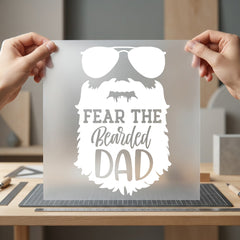 Fear Bearded Dad Funny Dad Funny Ready to Press DTF Transfer for Dtf