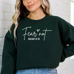 Fear Not Isaiah 41:10 | Scripture Comfort Sweatshirt - Luckets.com