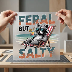 Feral But Salty Raccoon Funny Retro Ready to Press DTF Transfer for Dtf