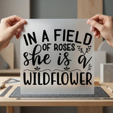 Field Roses She Wildflower Nature & Wildlife Collection Empowerment Collection Ready to Press DTF Transfer for Dtf