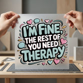 Fine Rest You Need Funny Aesthetic Ready to Press DTF Transfer for Dtf