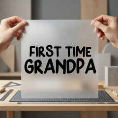 First Time Grandpa Celebration Grandpa Ready to Press DTF Transfer for Dtf