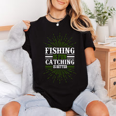 Fishing Fun Catching Better Dad Grandpa Ready to Press DTF Transfer for Dtf